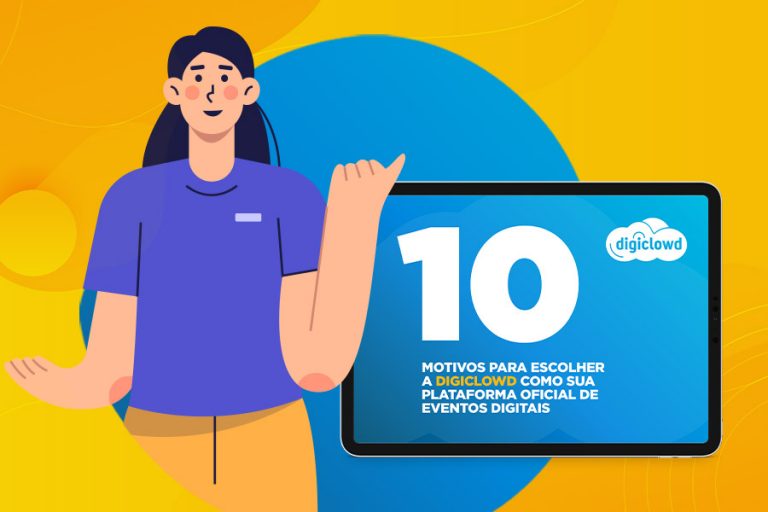 10 motivos para você escolher a Digiclowd como sua plataforma oficial